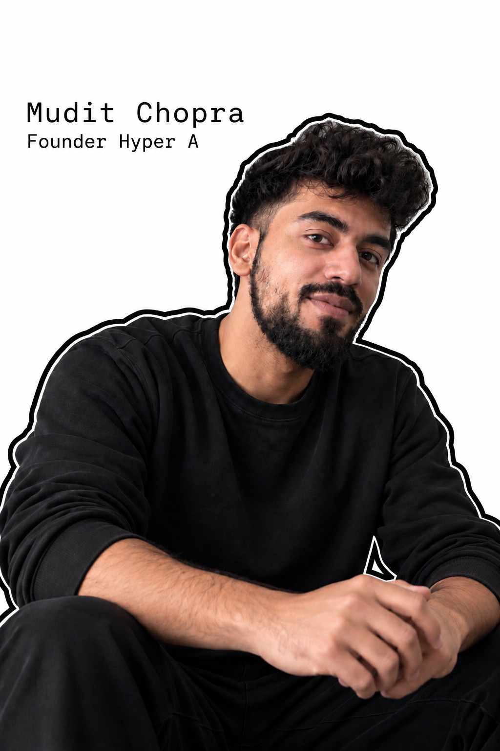 Mudit Chopra, Founder of Hyper A